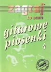 ZAGRAJ TO SAM GITAROWE PIOSENKI cz. 4