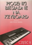 PIOSENKI BIESIADNE NA KEYBOARD cz. 2 MIECZYSŁAW NIEMIRA