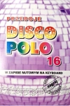 ZAGRAJ TO SAM DISCO POLO cz. 16