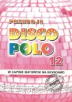 ZAGRAJ TO SAM DISCO POLO cz. 12
