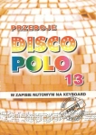 ZAGRAJ TO SAM DISCO POLO cz. 13