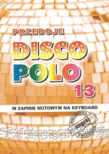 ZAGRAJ TO SAM DISCO POLO cz. 13