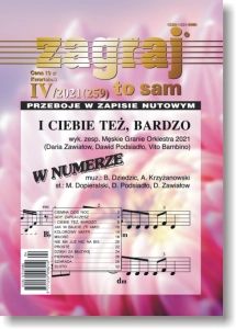 ZAGRAJ TO SAM NR IV/2021 (259) I CIEBIE TEŻ, BARDZO